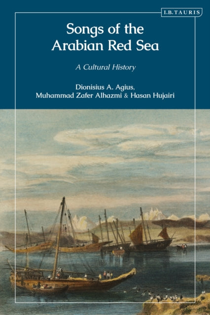 Songs of the Arabian Red Sea: A Cultural History
