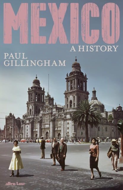 Mexico: A History