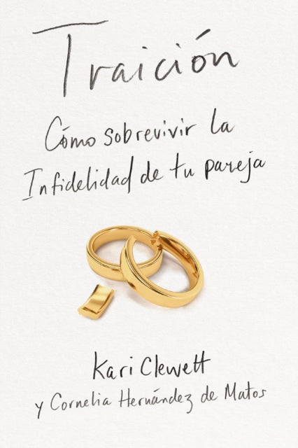 Traicion: Como sobrevivir la infidelidad de tu pareja