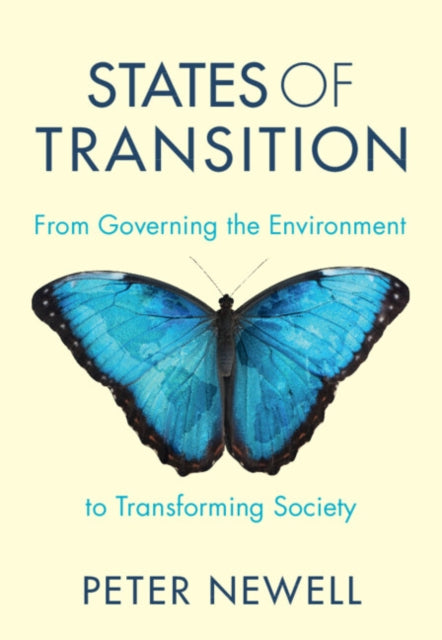 States of Transition: From Governing the Environment to Transforming Society