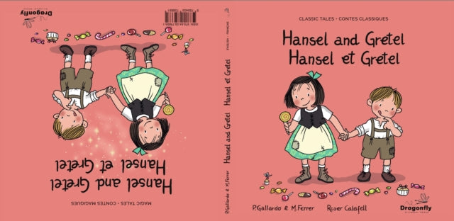 Hansel and Gretel / Hansel et Gretel: Classic & Magic Tales - Conte classique et magique