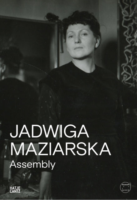 Jadwiga Maziarska: Assembly
