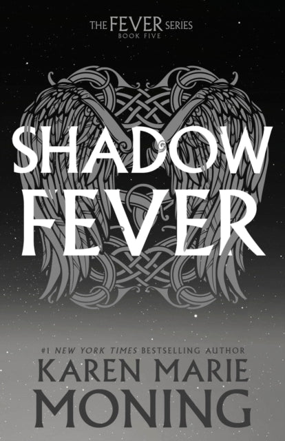 Shadowfever: The Fever Series