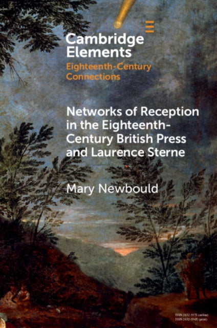 Networks of Reception in the Eighteenth-Century British Press and Laurence Sterne