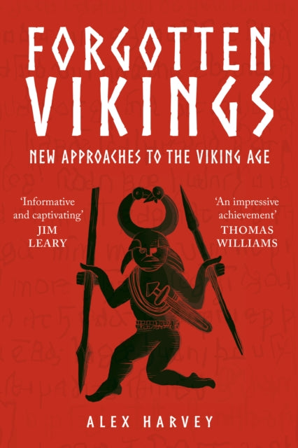 Forgotten Vikings: New Approaches to the Viking Age