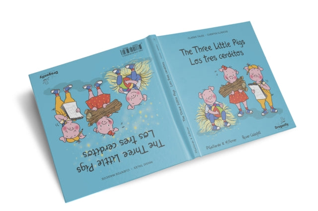 The Three Little Pigs / Los tres cerditos: Classic & Magic Tales - Cuento Clasico y Magico