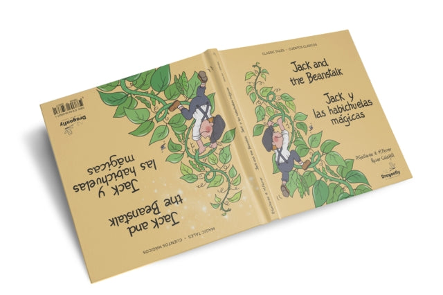 Jack and the Beanstalk / Jack y las habichuelas magicas: Classic & Magic Tales - Cuento Clasico y Magico
