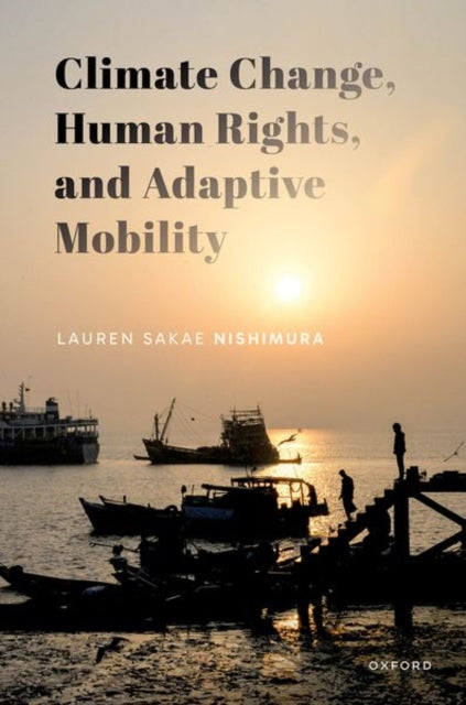 Climate Change, Human Rights, and Adaptive Mobility