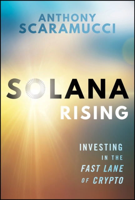 Solana Rising: Investing in the Fast Lane of Crypto
