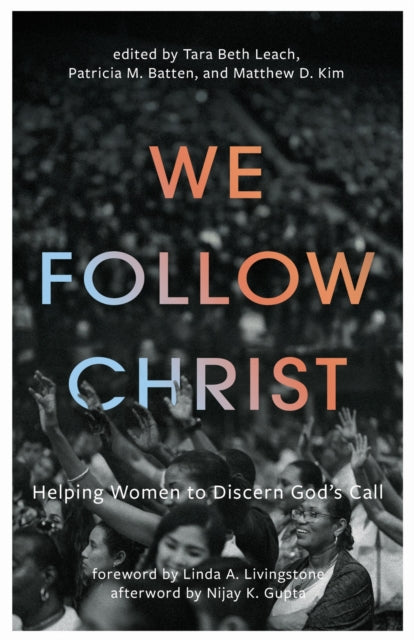 We Follow Christ: Helping Women to Discern God's Call