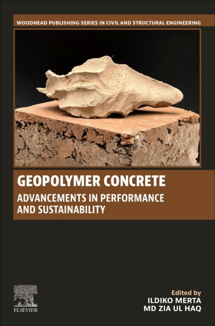 Geopolymer Concrete: Advancements in Performance and Sustainability