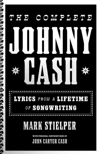 The Complete Johnny Cash: Lyrics from a Lifetime of Songwriting