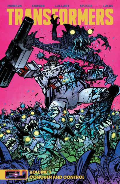 Transformers Vol 4: Conquer and Control: Conquer and Control