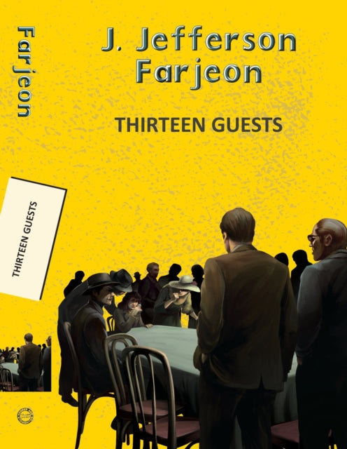 Thirteen Guests