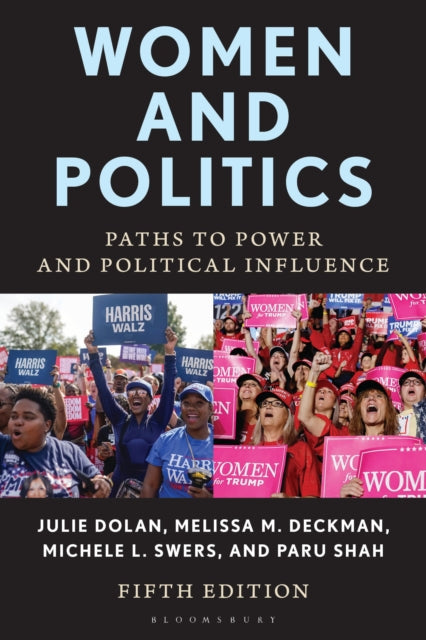 Women and Politics: Paths to Power and Political Influence