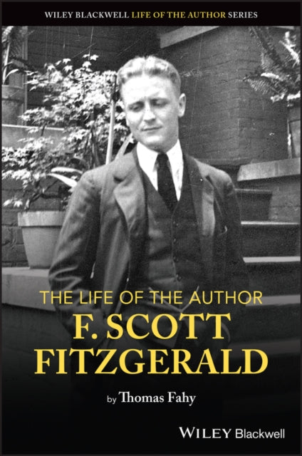 The Life of the Author: F. Scott Fitzgerald