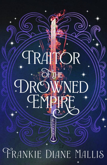 Traitor of the Drowned Empire: the fifth book in the Drowned Empire romantasy series