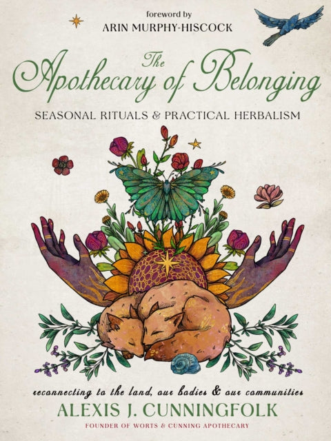 The Apothecary of Belonging: Seasonal Rituals and Practical Herbalism