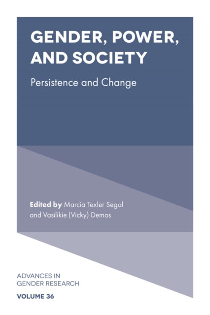 Gender, Power, and Society: Persistence and Change