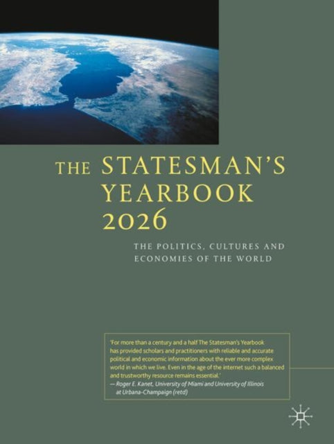 The Statesman's Yearbook 2026: The Politics, Cultures and Economies of the World