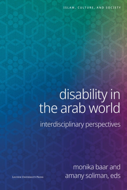 Disability in the Arab World: Interdisciplinary Perspectives