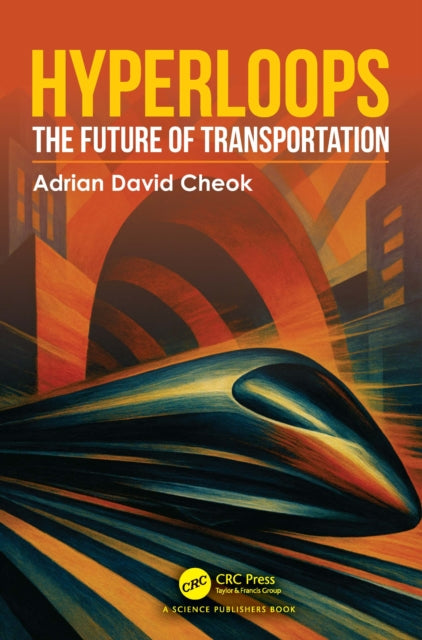 Hyperloops: The Future of Transportation