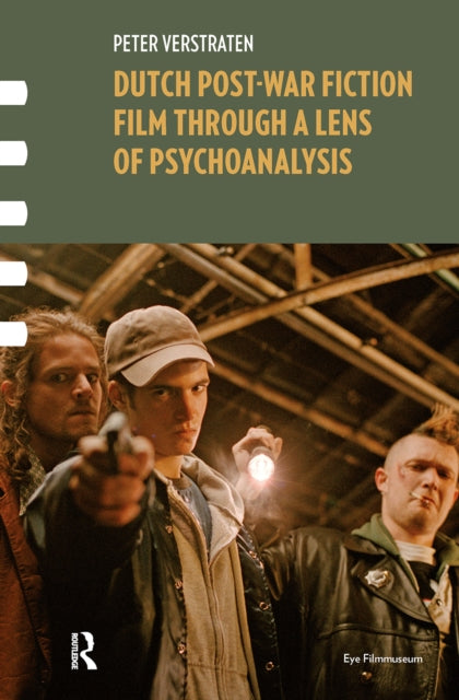 Dutch Post-war Fiction Film through a Lens of Psychoanalysis