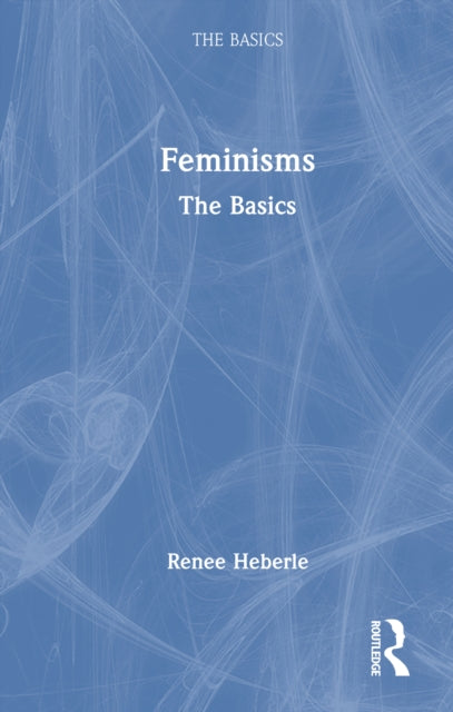Feminisms: The Basics