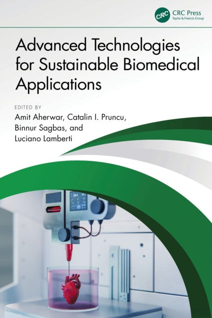 Advanced Technologies for Sustainable Biomedical Applications