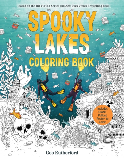 Spooky Lakes Coloring Book: Includes Pull-Out, Oversized Poster to Color!