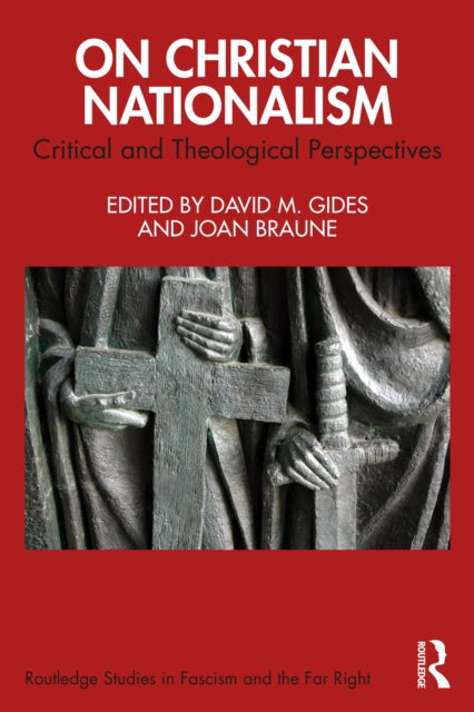 On Christian Nationalism: Critical and Theological Perspectives