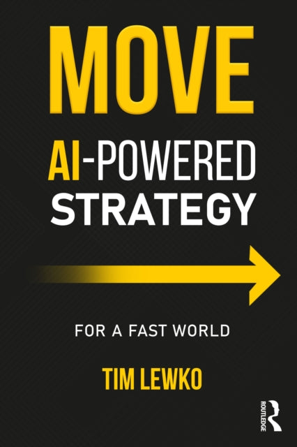 MOVE: AI-Powered Strategy for a Fast World