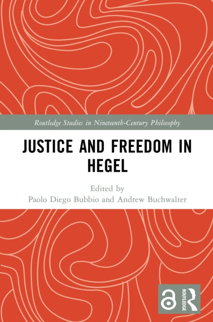 Justice and Freedom in Hegel