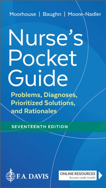 Nurse's Pocket Guide: Problems, Diagnoses, Prioritized Solutions, and Rationales