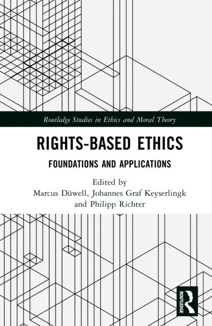 Rights-Based Ethics: Foundations and Applications