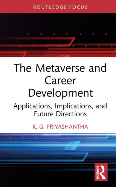 The Metaverse and Career Development: Applications, Implications, and Future Directions