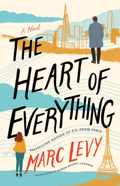The Heart of Everything: A Novel