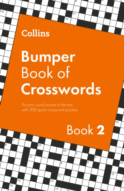 Collins Bumper Book of Crosswords book 2: 300 Quick Crossword Puzzles