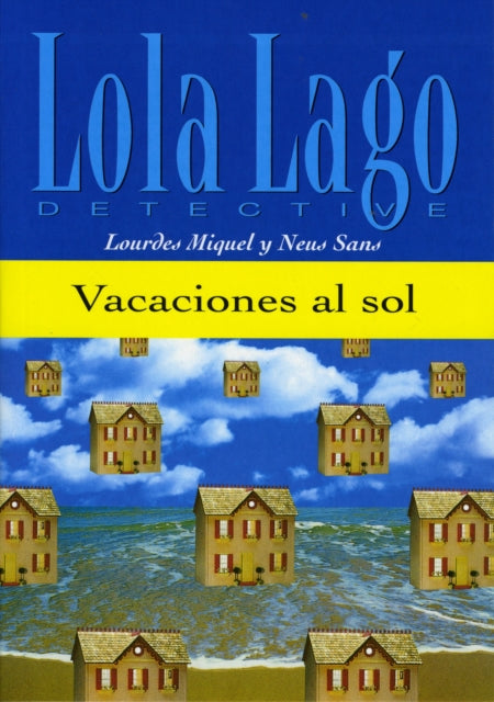 Lola Lago, detective - Vacaciones al sol: + audio download