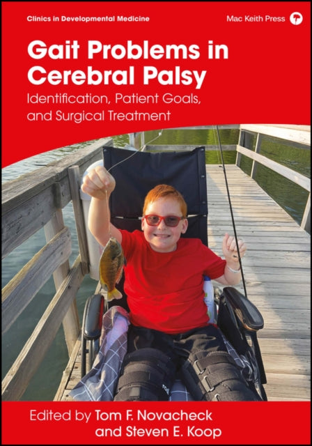 Gait Problems in Cerebral Palsy: Identification, Patient Goals, and Surgical Treatment