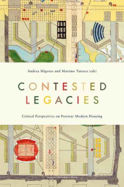 Contested Legacies: Critical Perspectives on Postwar Modern Housing