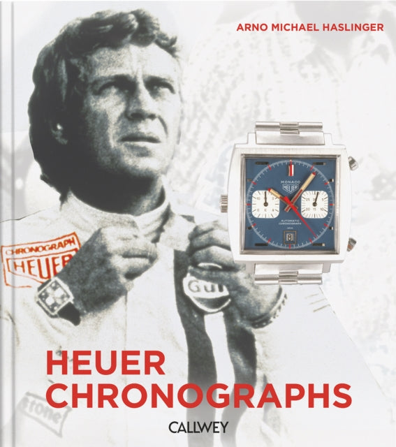 Heuer Chronographs: Timekeepers and Motorsport 1960s-1980s