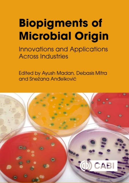 Biopigments of Microbial Origin: Innovations and Applications Across Industries