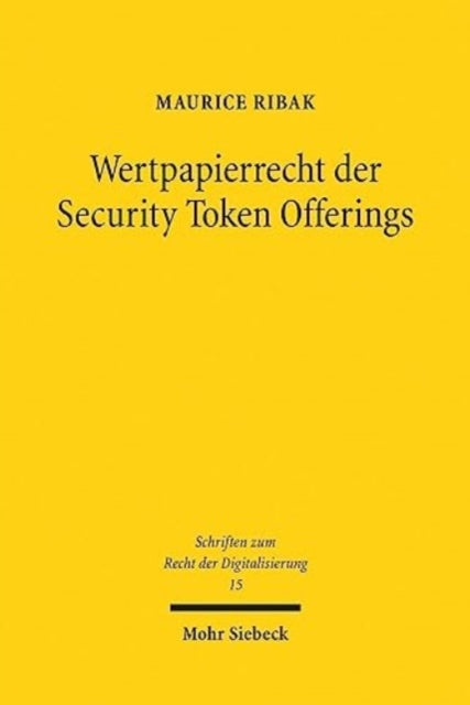 Wertpapierrecht der Security Token Offerings: Koharenz von Zivil- und Aufsichtsrecht im europaischen Mehrebenensystem
