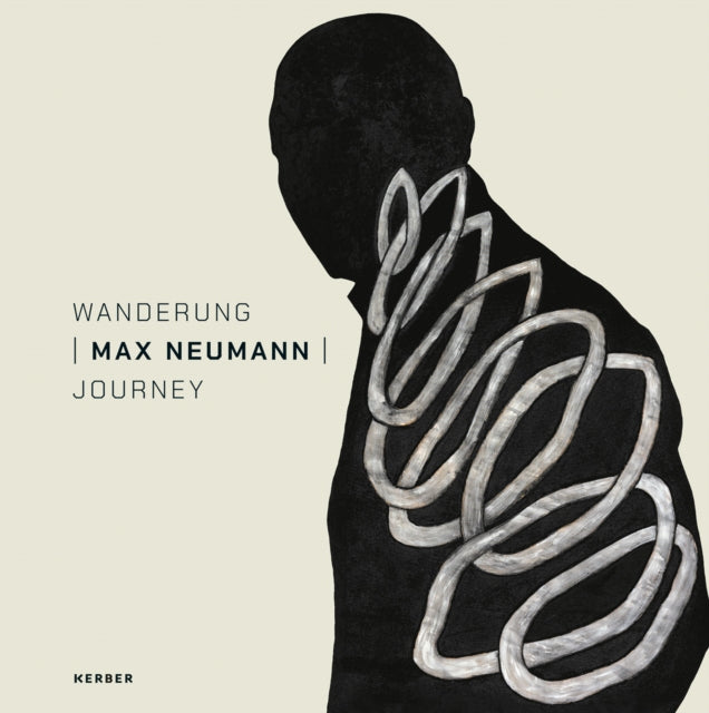Journey / Wanderung: Max Neumann