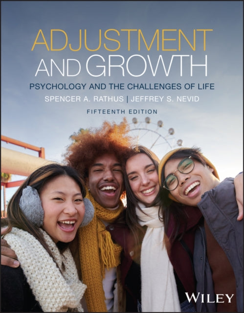 Adjustment and Growth, with eBook Access Code: Psychology and the Challenges of Life