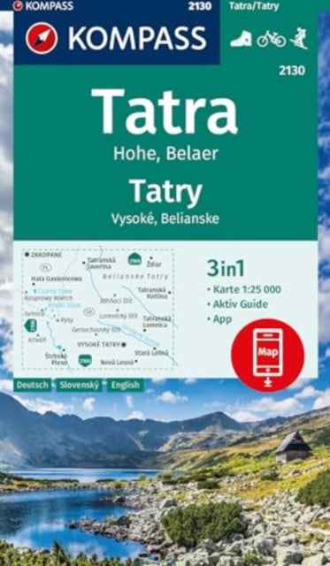 Hiking map 2130 Tatra Hohe, Belaer / Tatry, Vysoke, Belianske 1:25,000: 3-in-1 hiking map with activity guide, including a map for offline use in the KOMPASS app