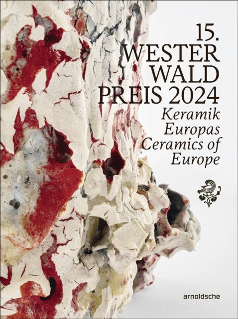 15th Westerwald Prize 2024: Ceramics of Europe