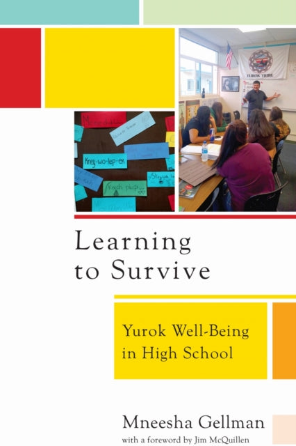 Learning to Survive: Yurok Well-Being in High School
