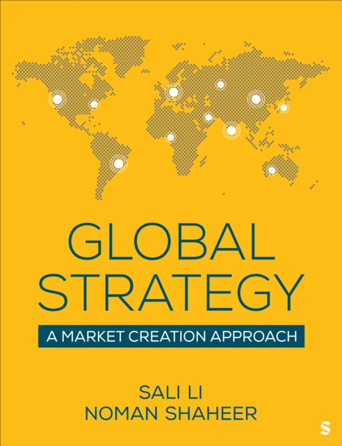 Global Strategy: A Market Creation Approach